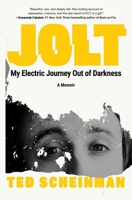 Jolt: My Electric Journey Out of Darkness 1668075598 Book Cover