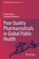 Poor Quality Pharmaceuticals in Global Public Health 9811520887 Book Cover