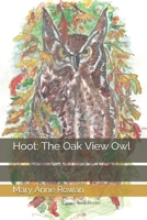 Hoot: The Oak View Owl B08BTYCN3F Book Cover
