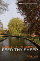 Long May Thy Servant Feed Thy Sheep (Monographs in Baptist History) B0FQJ743Z8 Book Cover