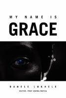 My Name is Grace 1456814540 Book Cover