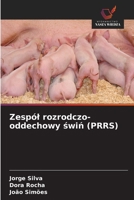 Zespól rozrodczo-oddechowy swin (PRRS) (Polish Edition) 6200523010 Book Cover