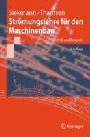 Strömungslehre für den Maschinenbau: Technik und Beispiele (Springer-Lehrbuch) 3540739890 Book Cover