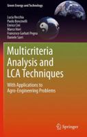 Multicriteria Analysis and LCA Techniques: With Applications to Agro-Engineering Problems 1447127099 Book Cover