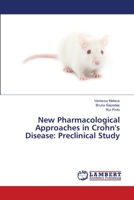 New Pharmacological Approaches in Crohn's Disease: Preclinical Study 6139933765 Book Cover