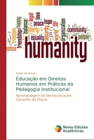 Educa��o em Direitos Humanos em Pr�ticas da Pedagogia Institucional 620240616X Book Cover