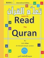 Learn to READ the QURAN: Quran for beginners B0FHC8PPD8 Book Cover