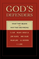 God's Defenders: What They Believe and Why They Are Wrong 1591020808 Book Cover