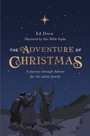 The Adventure of Christmas: 25 Simple Family Devotions for December 1784986526 Book Cover