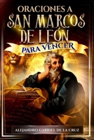 Oraciones a San Marcos de León para Vencer B0FSWQVD56 Book Cover