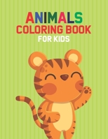 Animals Coloring Book For Kids: Fun-Filled Trace And Color Activity Book With Cute Animals, Cool Coloring Pages For Kids B08K4K2LCB Book Cover