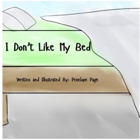 I Don't Like My Bed B0F32MS9LS Book Cover