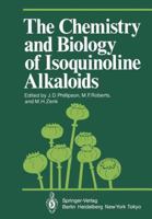 The Chemistry and Biology of Isoquinoline Alkaloids 3642701302 Book Cover