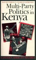 Multi-Party Politics in Kenya: The Kenyatta and Moi States and the Triumph of the System in the 1992 Election 082141206X Book Cover