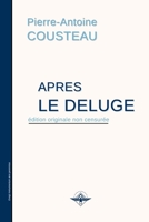 Apr�s le d�luge 164858084X Book Cover