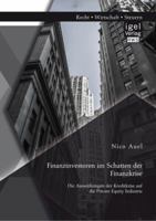 Finanzinvestoren Im Schatten Der Finanzkrise: Die Auswirkungen Der Kreditkrise Auf Die Private Equity Industrie 3954850419 Book Cover