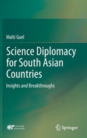 Science Diplomacy for South Asian Countries: Insights and Breakthroughs 9811630240 Book Cover
