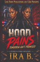 Hood Pains 1971770671 Book Cover