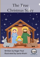 The True Christmas Story B09GJG71Z4 Book Cover