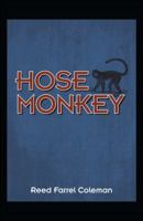 Hose Monkey 1440553971 Book Cover