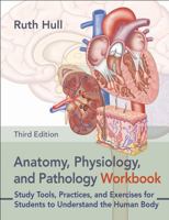 Lotus Publishing Limited Anatomy, Physiology, and Pathology Workbook. 1913088413 Book Cover