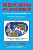 SEXciting PUNography: The Best Collection of Puns About Sex 0960140204 Book Cover