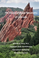 The Ancestral Rocky Mountains of Colorado B08KGT7JNR Book Cover