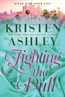 Fighting the Pull 1957568410 Book Cover