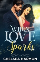 When Love Sparks: A Small Town Single Dad Paranormal Romance B0DTYT1JMW Book Cover
