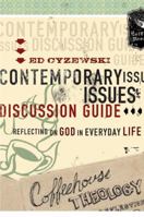 Coffeehouse Theology Contemporary Issues Discussion Guide: Reflecting on God in Everyday Life 1600062997 Book Cover