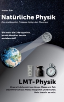 Natürliche Physik: Die unerkannten Prozesse hinter den Theorien (German Edition) 3384657845 Book Cover