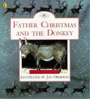 Father Christmas and the Donkey (Picture Puffin S.) 0670848115 Book Cover