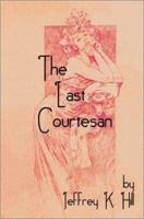 The Last Courtesan 0595259030 Book Cover