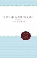 German Labor Courts 0807879630 Book Cover