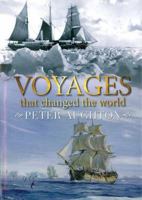 Voyages That Changed the World 1847241468 Book Cover