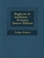 Bughyat Al-Multamis 1287585086 Book Cover