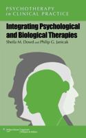 Integrating Psychological and Biological Therapies 0781751020 Book Cover