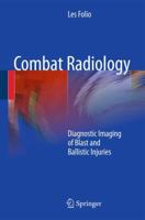 Combat Radiology 1441958533 Book Cover