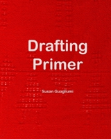 Drafting Primer B0CWVNW25V Book Cover