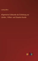 Allgemeine Erdkunde als Einleitung zur Länder-, Völker- und Staaten-Kunde 3368711717 Book Cover