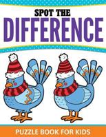 Spot the Difference Puzzle Book for Kids 168145856X Book Cover