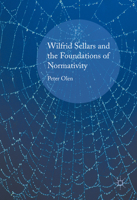 Wilfrid Sellars and the Foundations of Normativity 1137527161 Book Cover