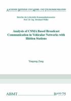 Analysis of CSMA Based Broadcast Communication in Vehicular Networks with Hidden Stations (Aachener Beitrage zur Mobil- und Telekommunikation) 3958860559 Book Cover