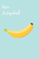 Mein Sextagebuch: 110 Seiten. Bekommst du sie voll? (German Edition) 1658117972 Book Cover