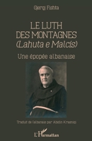 Le Luth des montagnes: Une épopée albanaise (French Edition) 2343184070 Book Cover