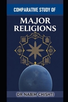 Comparative Study of Major Religions B0FLNM7Y33 Book Cover