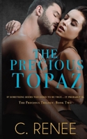 The Precious Topaz 1545244480 Book Cover