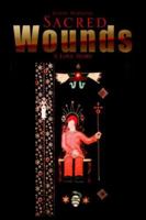 Sacred Wounds 1425714765 Book Cover