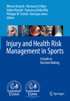 Injury and Health Risk Management in Sports: A Guide to Decision Making 3662607514 Book Cover