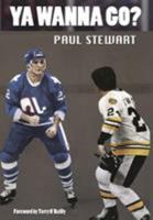 Ya Wanna Go? 1732877211 Book Cover